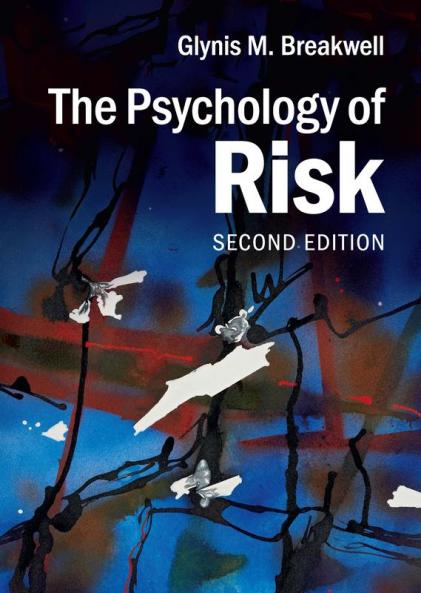 The Psychology of Risk