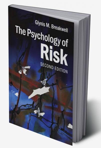 The Psychology of Risk