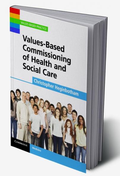 Values-Based Commissioning of Health and Social Care