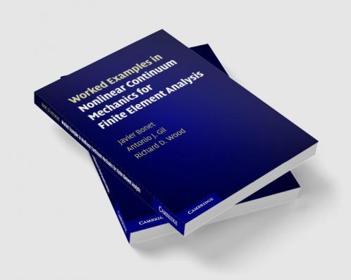 Worked Examples in Nonlinear Continuum Mechanics for Finite Element Analysis