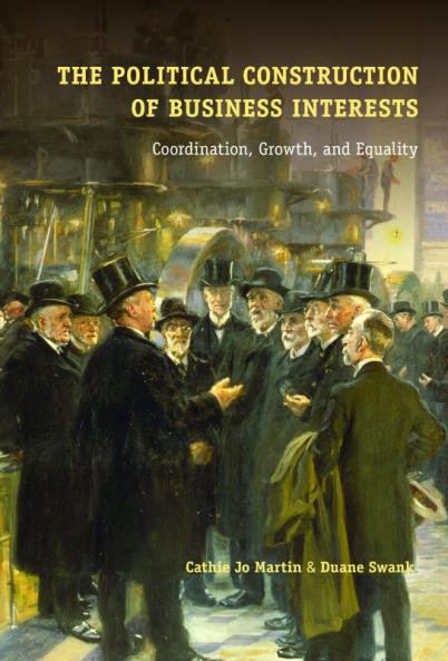 The Political Construction of Business Interests