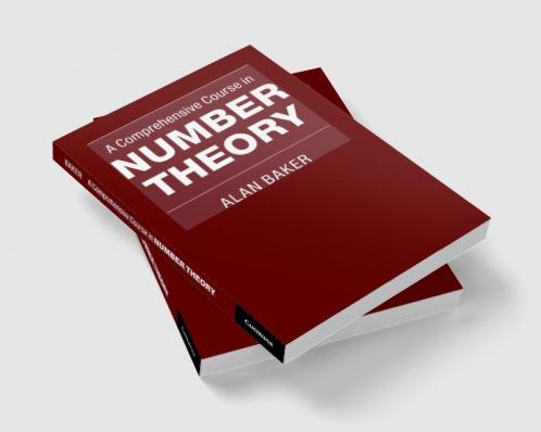 A Comprehensive Course in Number Theory
