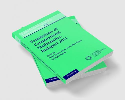 Foundations of Computational Mathematics Budapest 2011