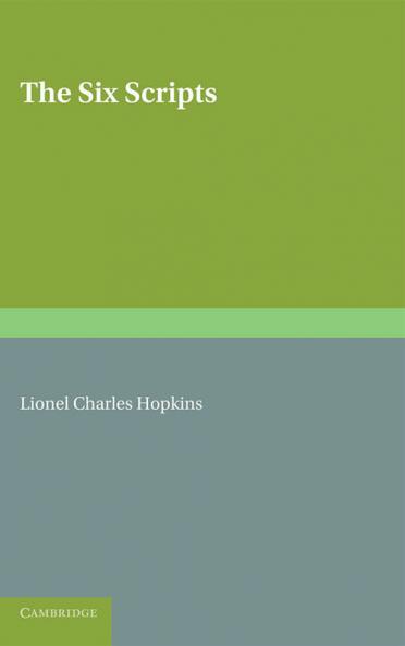 The Six Scripts or the Principles of Chinese Writing by Tai Tung