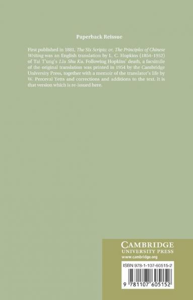 The Six Scripts or the Principles of Chinese Writing by Tai Tung