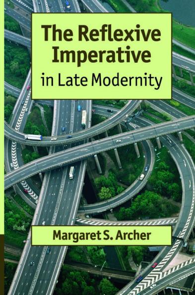The Reflexive Imperative in Late Modernity