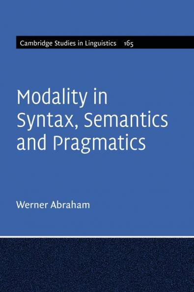 Modality in Syntax Semantics and Pragmatics