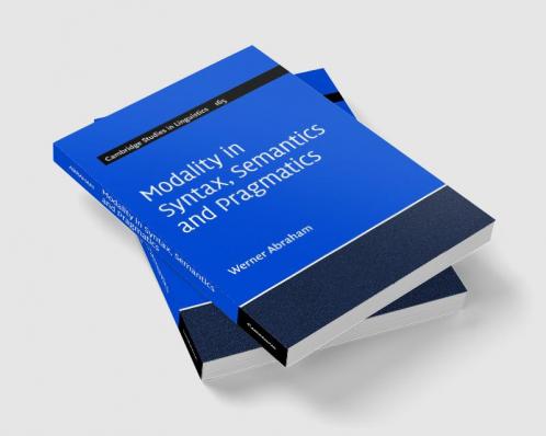 Modality in Syntax Semantics and Pragmatics