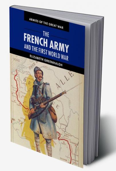 The French Army and the First World War