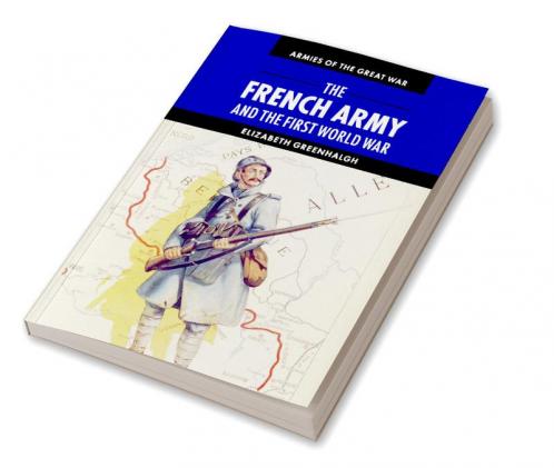 The French Army and the First World War