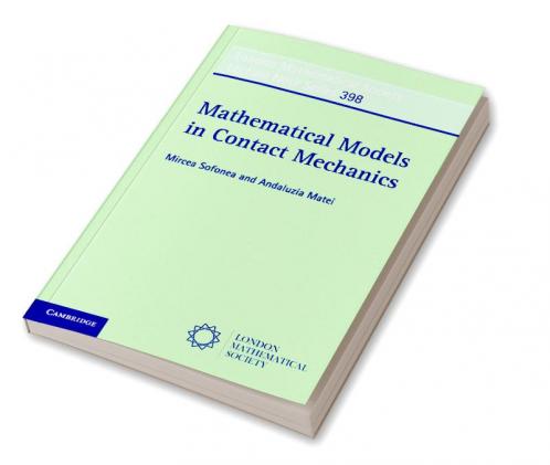 Mathematical Models in Contact Mechanics