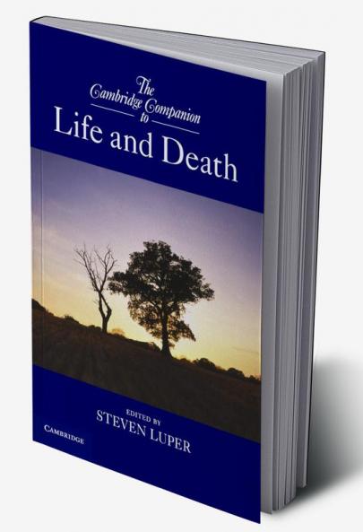 The Cambridge Companion to Life and Death