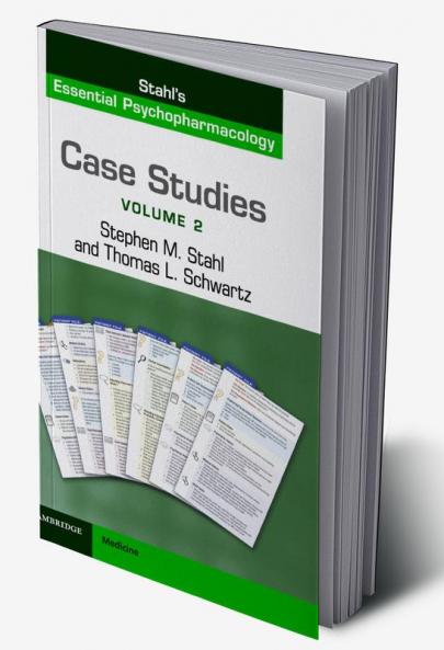 Case Studies: Stahl's Essential Psychopharmacology