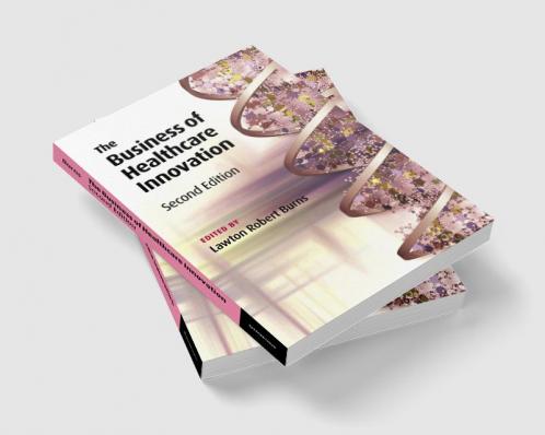 The Business of Healthcare Innovation