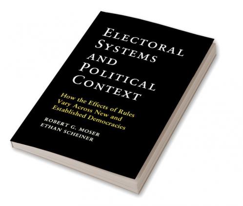 Electoral Systems and Political Context