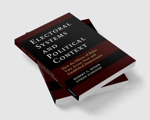Electoral Systems and Political Context