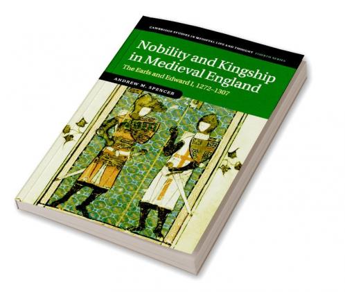 Nobility and Kingship in Medieval England