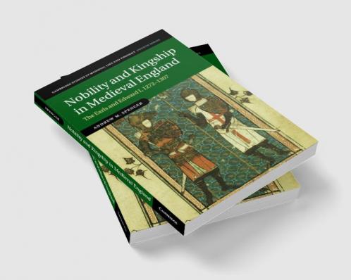 Nobility and Kingship in Medieval England