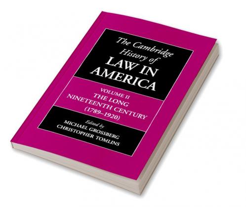 The Cambridge History of Law in America