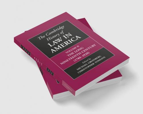 The Cambridge History of Law in America