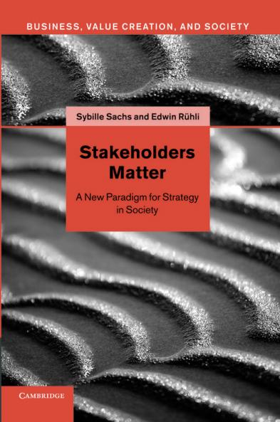 Stakeholders Matter: A New Paradigm for Strategy in Society