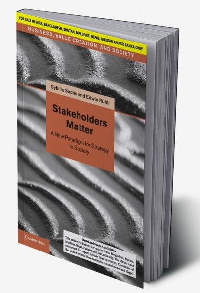 Stakeholders Matter: A New Paradigm for Strategy in Society