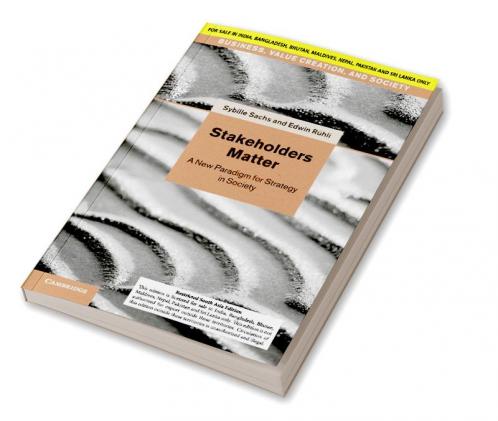 Stakeholders Matter: A New Paradigm for Strategy in Society