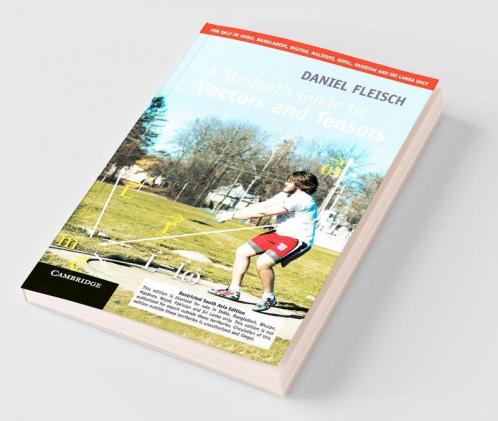 A Student's Guide to Vectors and Tensors