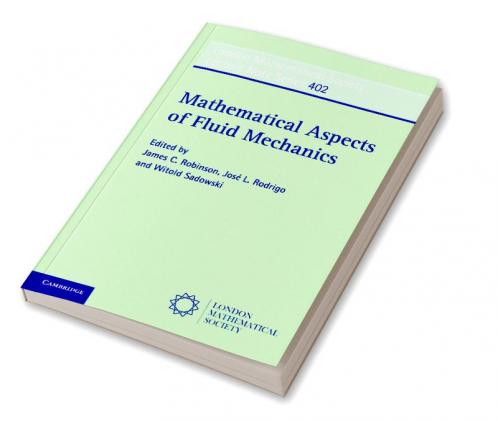 Mathematical Aspects of Fluid Mechanics