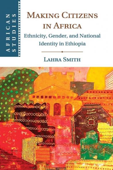 Making Citizens in Africa