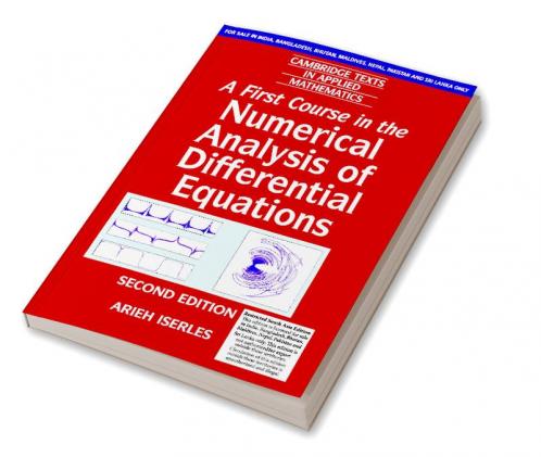 A First Course in the Numerical Analysis of Differential Equations 2nd Edition