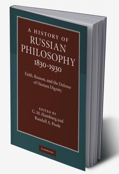 A History of Russian Philosophy 1830 1930