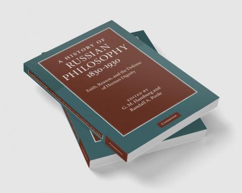 A History of Russian Philosophy 1830 1930