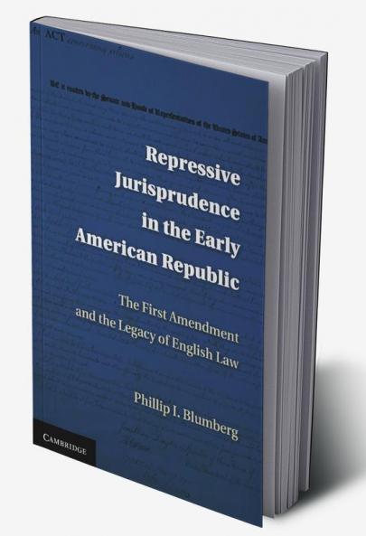 Repressive Jurisprudence in the Early American Republic