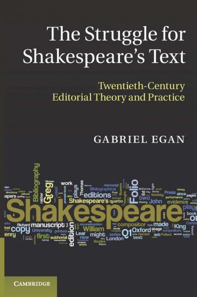 The Struggle for Shakespeare's Text