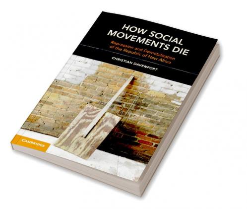 How Social Movements Die