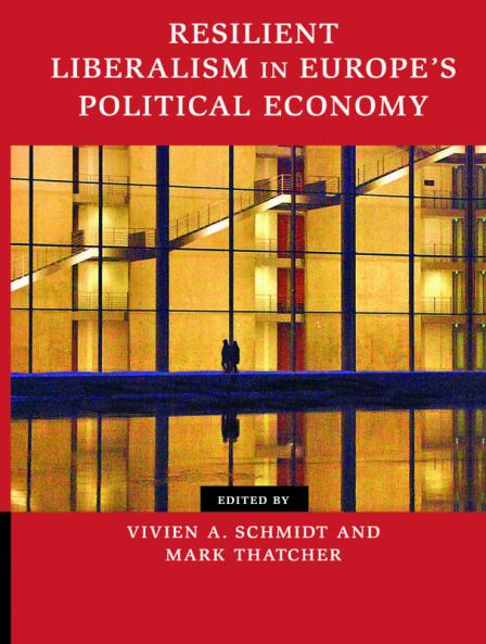 Resilient Liberalism in Europe's Political Economy