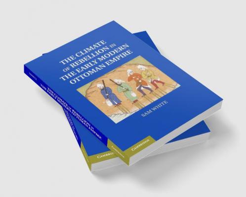 The Climate of Rebellion in the Early Modern Ottoman Empire