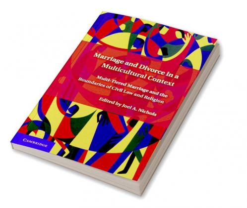 Marriage and Divorce in a Multicultural Context
