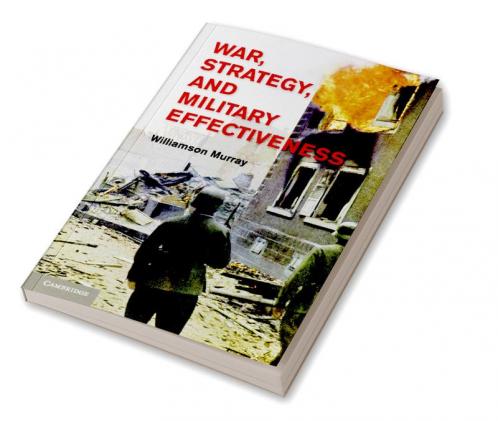 War Strategy and Military Effectiveness
