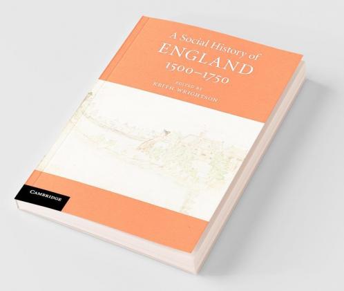 A Social History of England 1500-1750