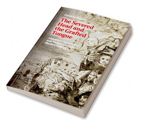 The Severed Head and the Grafted Tongue