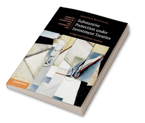 Substantive Protection under Investment Treaties