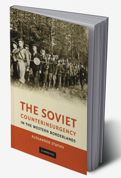 The Soviet Counterinsurgency in the Western Borderlands