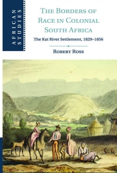 The Borders of Race in Colonial South Africa