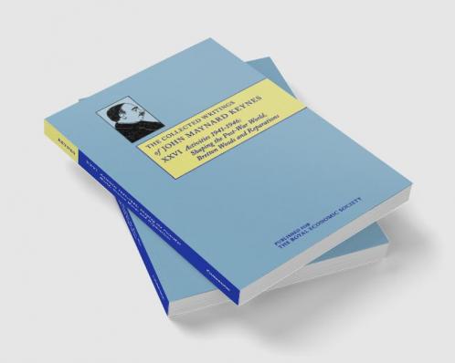 The Collected Writings of John Maynard Keynes