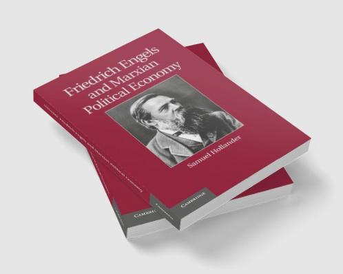 Friedrich Engels and Marxian Political Economy