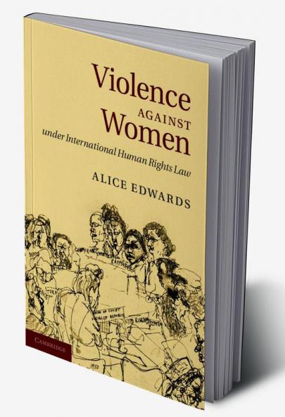 Violence Against Women Under International Human Rights Law