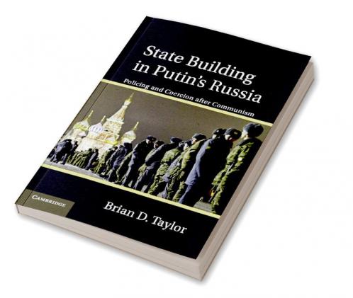 State Building in Putin S Russia