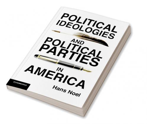 Political Ideologies and Political Parties in             America